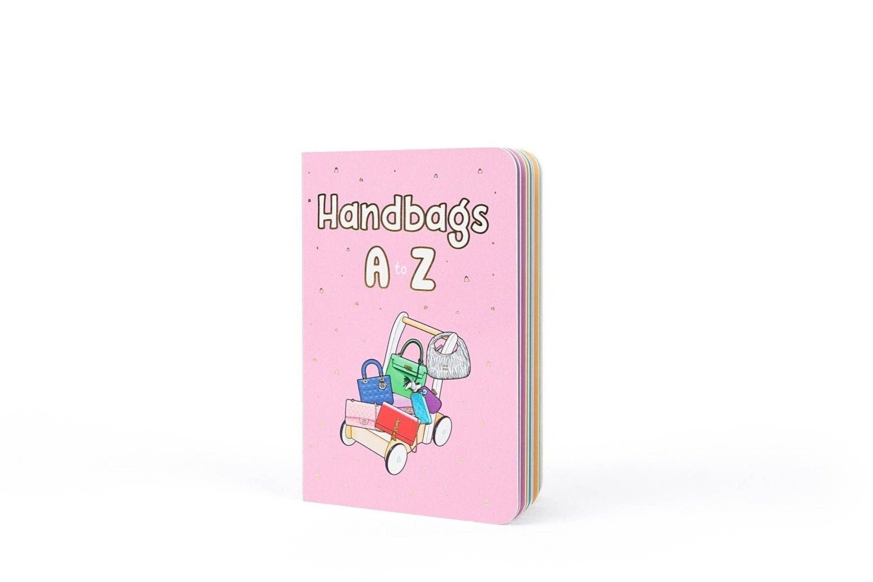 Handbags A to Z | Designer Handbag Alphabet Board Book